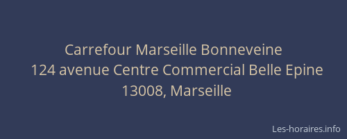 Carrefour Marseille Bonneveine