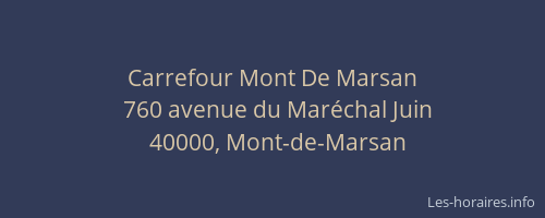 Carrefour Mont De Marsan