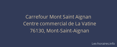 Carrefour Mont Saint Aignan
