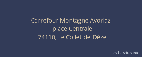 Carrefour Montagne Avoriaz