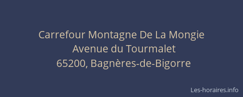 Carrefour Montagne De La Mongie