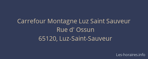 Carrefour Montagne Luz Saint Sauveur