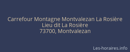 Carrefour Montagne Montvalezan La Rosière
