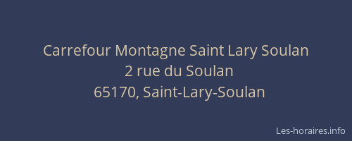 Carrefour Montagne Saint Lary Soulan