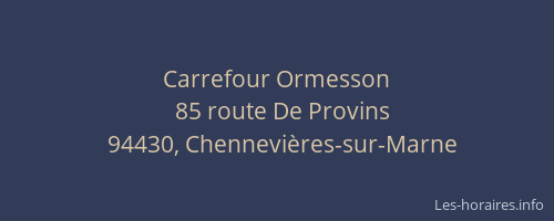Carrefour Ormesson