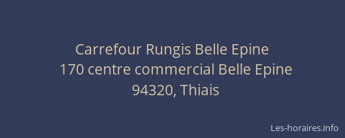 Carrefour Rungis Belle Epine