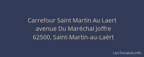 Carrefour Saint Martin Au Laert