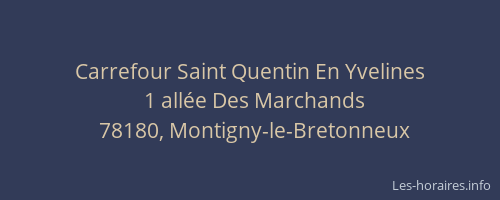 Carrefour Saint Quentin En Yvelines