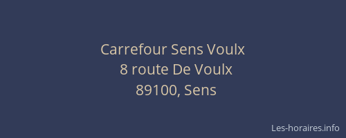 Carrefour Sens Voulx