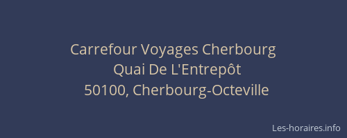 Carrefour Voyages Cherbourg