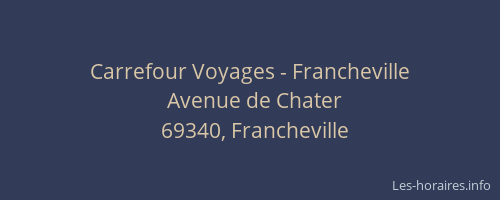 Carrefour Voyages - Francheville