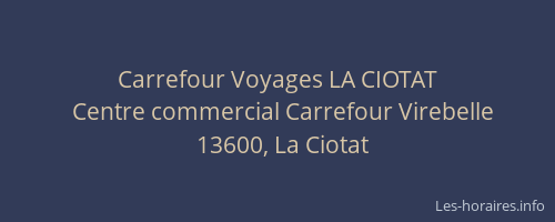 Carrefour Voyages LA CIOTAT