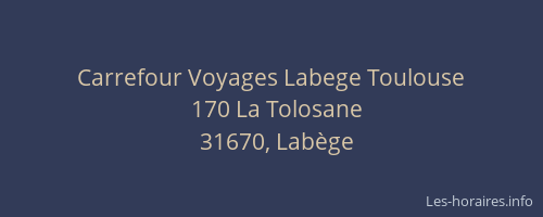 Carrefour Voyages Labege Toulouse