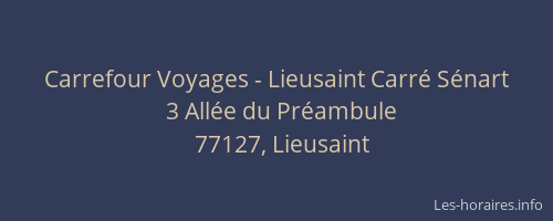 Carrefour Voyages - Lieusaint Carré Sénart