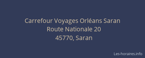 Carrefour Voyages Orléans Saran