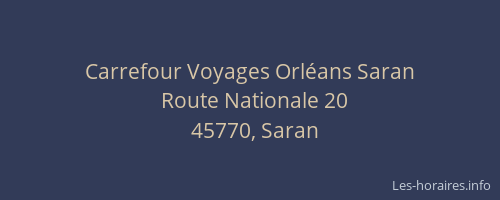Carrefour Voyages Orl&eacute;ans Saran