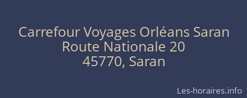 Carrefour Voyages Orléans Saran