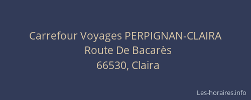 Carrefour Voyages PERPIGNAN-CLAIRA