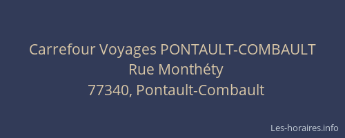 Carrefour Voyages PONTAULT-COMBAULT