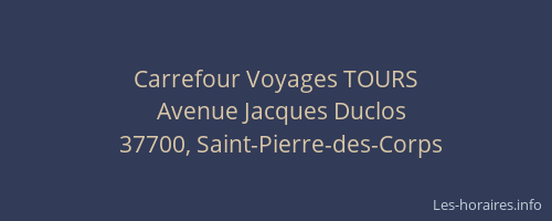 Carrefour Voyages TOURS