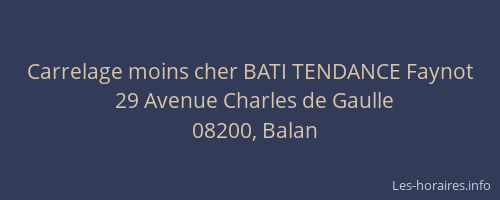 Carrelage moins cher BATI TENDANCE Faynot