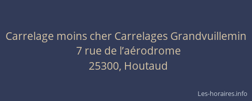 Carrelage moins cher Carrelages Grandvuillemin