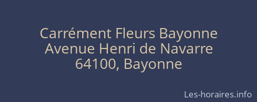 Carrément Fleurs Bayonne