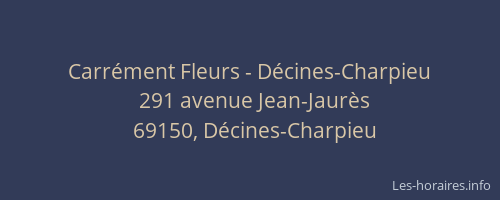 Carrément Fleurs - Décines-Charpieu