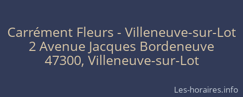 Carrément Fleurs - Villeneuve-sur-Lot