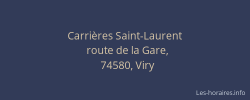 Carri&egrave;res Saint-Laurent