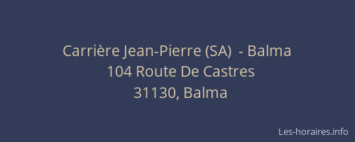 Carrière Jean-Pierre (SA)  - Balma
