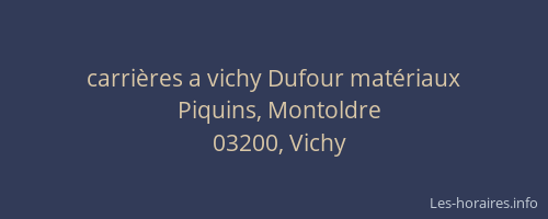 carrières a vichy Dufour matériaux