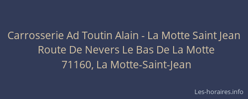 Carrosserie Ad Toutin Alain - La Motte Saint Jean