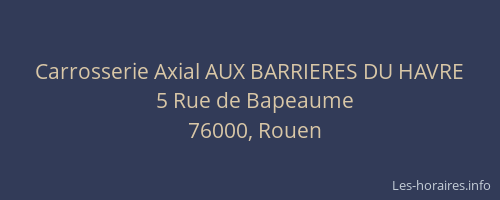 Carrosserie Axial AUX BARRIERES DU HAVRE