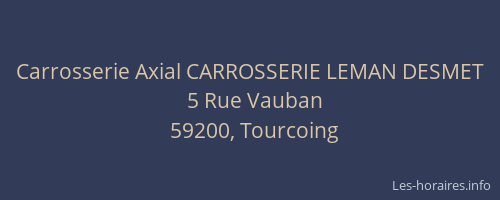 Carrosserie Axial CARROSSERIE LEMAN DESMET