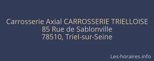 Carrosserie Axial CARROSSERIE TRIELLOISE