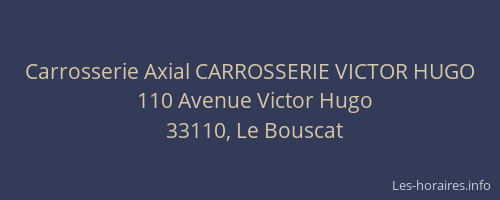 Carrosserie Axial CARROSSERIE VICTOR HUGO