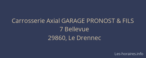 Carrosserie Axial GARAGE PRONOST & FILS