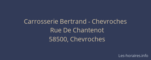 Carrosserie Bertrand - Chevroches