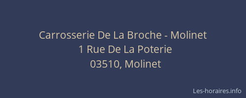 Carrosserie De La Broche - Molinet