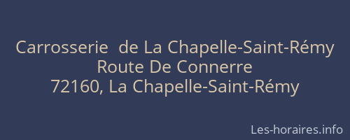 Carrosserie  de La Chapelle-Saint-Rémy
