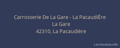 Carrosserie De La Gare - La PacaudiÈre