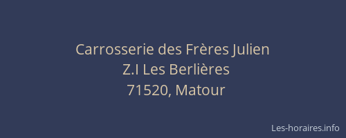 Carrosserie des Fr&egrave;res Julien