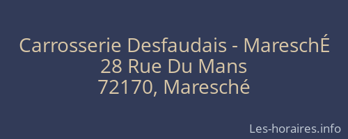 Carrosserie Desfaudais - MareschÉ