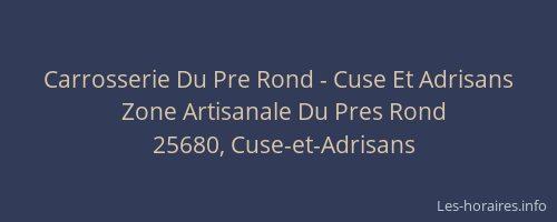 Carrosserie Du Pre Rond - Cuse Et Adrisans