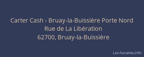 Carter Cash - Bruay-la-Buissière Porte Nord