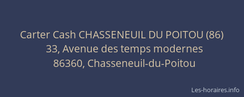 Carter Cash CHASSENEUIL DU POITOU (86)