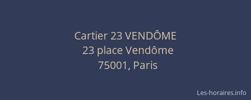 Cartier 23 VENDÔME