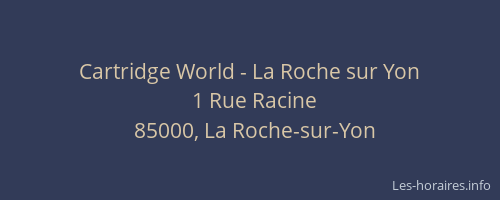 Cartridge World - La Roche sur Yon