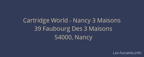 Cartridge World - Nancy 3 Maisons